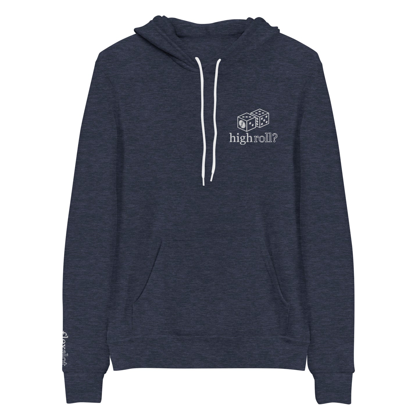 Play/Draw: High Roll -- Hoodie